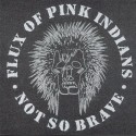 Flux Of Pink Indians ‎– Not So Brave