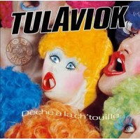 Tulaviok ‎– Deche A La Chtouille 