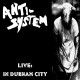Anti-System ‎– Live In Durham City 