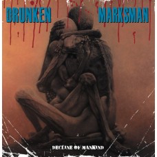 Drunken Marksman ‎– Decline Of Mankind 