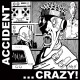 Major Accident – Crazy