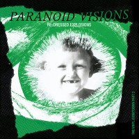 Paranoid Visions ‎– Re-Dressed Explosions 