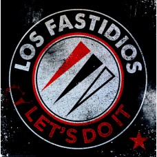 Los Fastidios – Let's Do It
