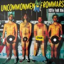 Uncommonmenfrommars – Vote For Me