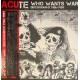 Acute – Who Wants War Discography 1986-1989