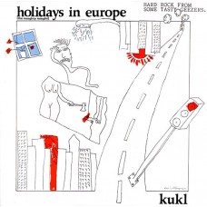Kukl ‎– Holidays In Europe (The Naughty Nought) 