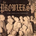 The Prowlers – Hair Today, Gone Tomorrow...