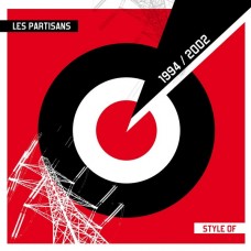 Les Partisans – Style Of (1994 / 2002)