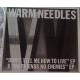 Warm Needles – Don’t Tell Me How To Live EP / No Friends, No Enemies EP 
