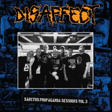 Disaffect – Sanctus Propaganda Sessions Vol.3