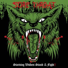 Sore Throat – Starving Wolves Stand & Fight E.P.