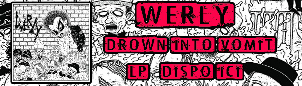 Werly - Drown into vomit